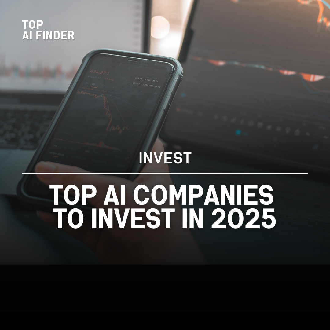 Top AI Companies to Invest In (2025): A Guide for Investors