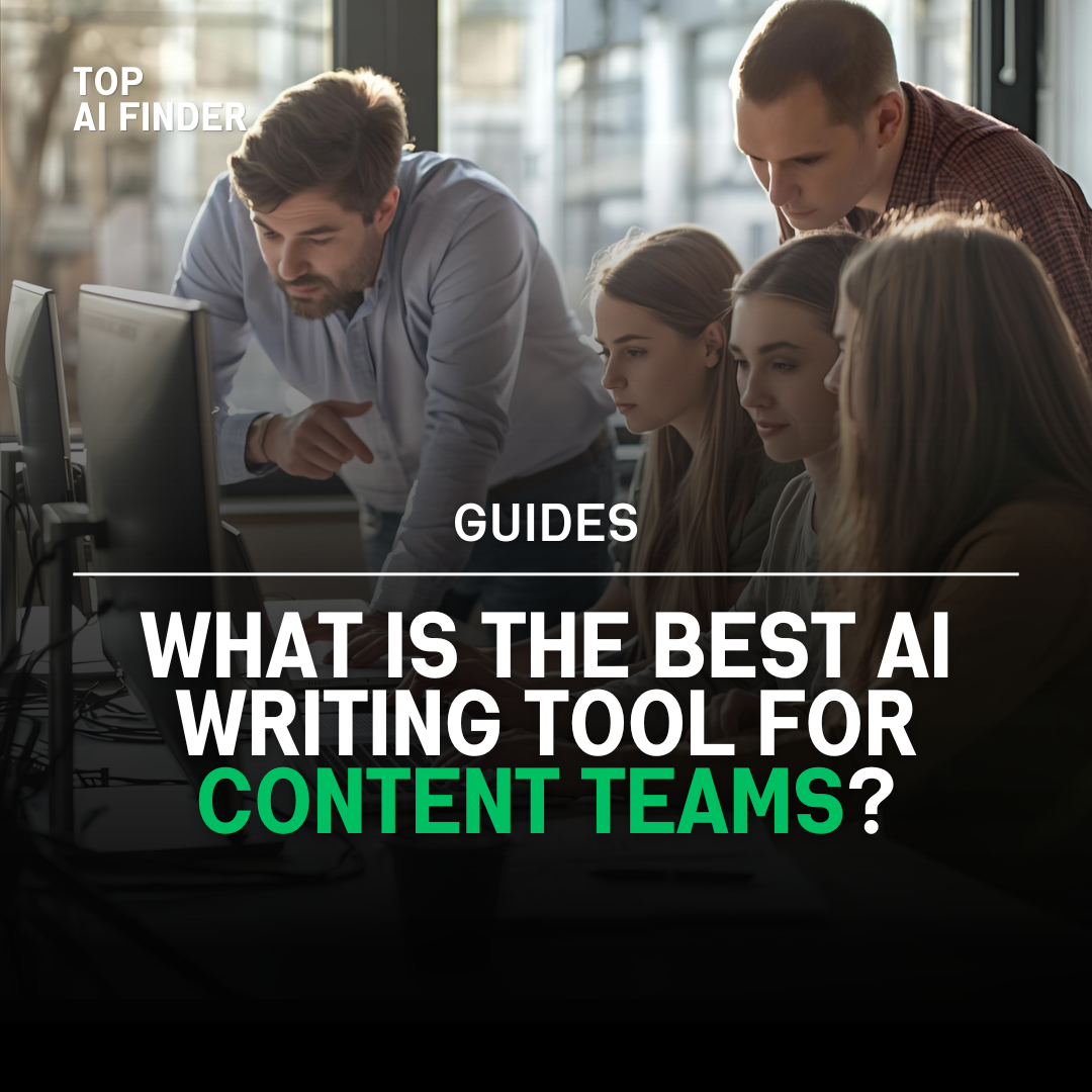 What is the Best AI Writing Tool for Content Teams? (2025 Guide)